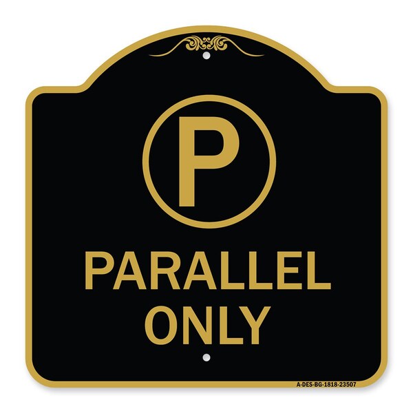 Parallel Parking Sign W/ Graphic, Black & Gold Aluminum Architectural Sign, 18" x 18", BG-1818-23507
